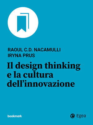 cover image of Il design thinking e la cultura dell'innovazione